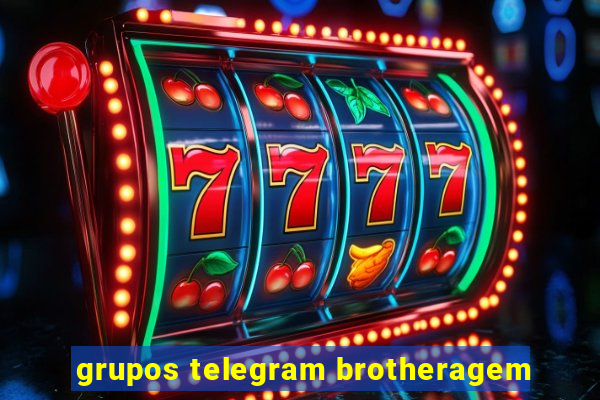 grupos telegram brotheragem